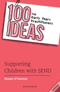 Capa do artigo 100 Ideas For Early Years Practitioners: Supporting Children With Send