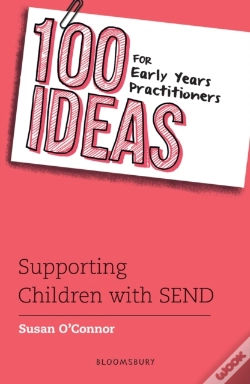 Capa do artigo 100 Ideas For Early Years Practitioners: Supporting Children With Send