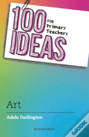 Capa do artigo 100 Ideas For Primary Teachers: Art