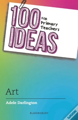 Capa do artigo 100 Ideas For Primary Teachers: Art