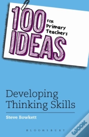 Capa do artigo 100 Ideas For Primary Teachers: Developing Thinking Skills