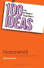 100 Ideas For Primary Teachers: Homework - Preview