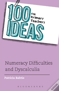 Capa do artigo 100 Ideas For Primary Teachers: Numeracy Difficulties And Dyscalculia