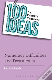 Capa do artigo 100 Ideas For Primary Teachers: Numeracy Difficulties And Dyscalculia