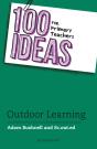 100 Ideas For Primary Teachers: Outdoor Learning - Preview