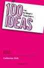 100 Ideas For Primary Teachers: Rse - Preview