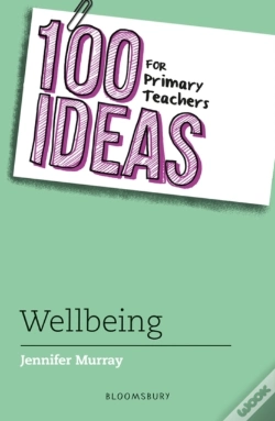 Capa do artigo 100 Ideas For Primary Teachers: Wellbeing