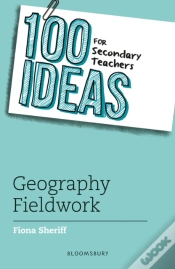 Capa do artigo 100 Ideas For Secondary Teachers: Geography Fieldwork