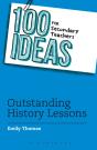 100 Ideas For Secondary Teachers: Outstanding History Lessons - Preview