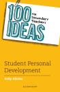 100 Ideas For Secondary Teachers: Student Personal Development - Preview