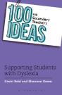100 Ideas For Secondary Teachers: Supporting Students With Dyslexia - Preview