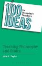 100 Ideas For Secondary Teachers: Teaching Philosophy And Ethics - Preview