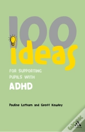 100 Ideas For Supporting Pupils With Adhd