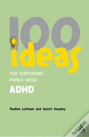 Capa do artigo 100 Ideas For Supporting Pupils With Adhd
