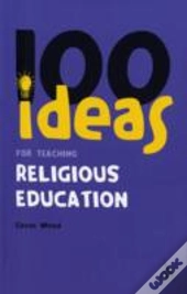 100 Ideas For Teaching Religious Education
