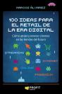 100 Ideas Para El Retail De La Era Digital - Preview