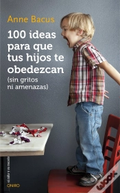 Capa do artigo 100 Ideas Para Que Tus Hijos Te Obedezcan (Sin Gritos Ni Amenazas)