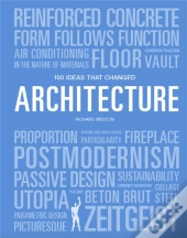 100 Ideas That Changed Architecture