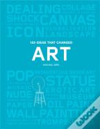 100 Ideas That Changed Art