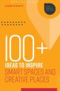 100  Ideas To Inspire Smart Spaces And Creative Places - Preview