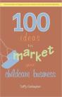100 Ideas To Market Your Childcare Busin - Preview