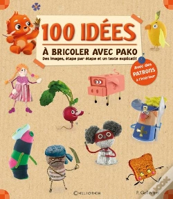 Capa do artigo 100 Idées À Bricoler Avec Pako