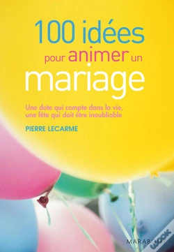 Capa do artigo 100 Idées Pour Animer Un Mariage