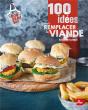 100 Idées Pour Remplacer La Viande - Preview