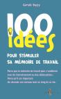 100 Idées : Pour Stimuler Sa Mémoire De Travail - Preview