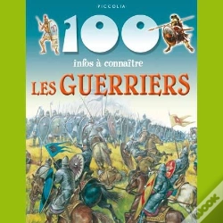 Capa do artigo 100 Infos A Connaitre - Les Guerriers