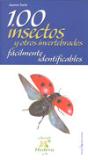100 Insectos Y Otros Invertebrados Fácilmente Identificables - Preview