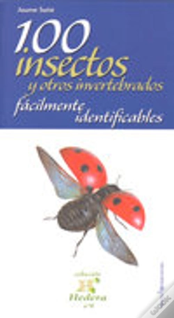 Capa do artigo 100 Insectos Y Otros Invertebrados Fácilmente Identificables