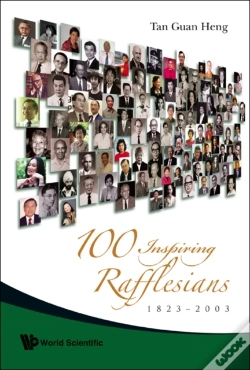 Capa do artigo 100 Inspiring Rafflesians, 1823-2003