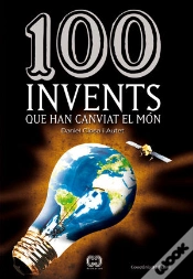 Capa do artigo 100 Invents Que Han Canviat El Món