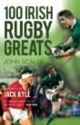 100 Irish Rugby Greats - Preview