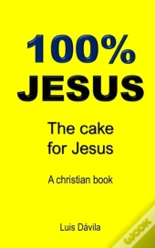 100% Jesus