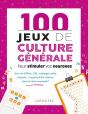 100 Jeux De Culture Générale Pour Stimuler Vos Neurones - Preview