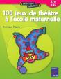 100 Jeux De Théâtre À L'École Maternelle - Preview