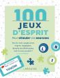 100 Jeux D'Esprit Pour Stimuler Vos Neurones - Preview