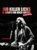 100 Killer Licks And Chops For The Rock Guitar