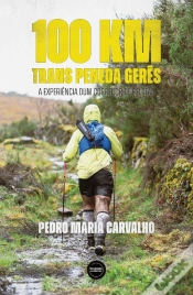 Capa do artigo 100 Km Trans Peneda Gerês