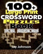 100+ Large Print Crossword Puzzle Book For Seniors