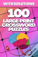 100 Large-Print Crossword Puzzles