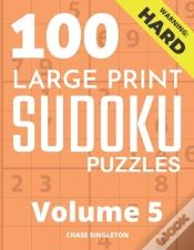 Capa do artigo 100 Large Print Hard Sudoku Puzzles - Volume 5 - One Puzzle Per Page - Solutions Included - Puzzle Book For Adults