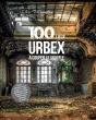 100 Lieux Urbex À Couper Le Souffle - Preview