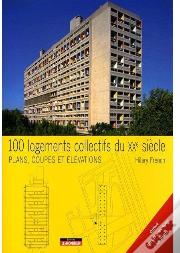 100 Logements Collectifs Xx Siècle
