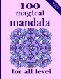100 Magical Mandala For All Level - Preview