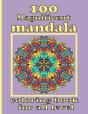 100 Magnificent Mandala Coloring Book For All Level - Preview