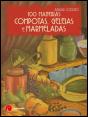 100 Maneiras Compotas, Geleias e Marmeladas - Preview