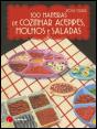 100 Maneiras de Cozinhar Acepipes, Molhos e Saladas - Preview